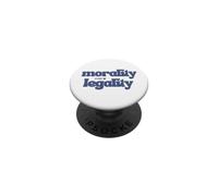 Morality over Legality Moral Code Compass Good Human Be Kind PopSockets Adhesive PopGrip