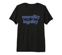 Morality Over Legality Moral Code Compass Good Human Be Kind Premium T-Shirt