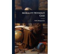 Morality Without God
