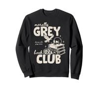 Morally Grey Book Club Book Lover Fiction Reader Bookish Sweatshirt
