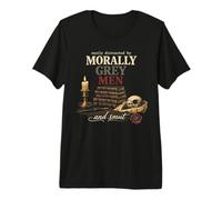 Morally Grey Men Smut Reader Spicy Book Lover Premium T-Shirt