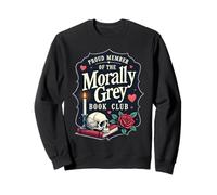 Morally Grey Merch Dark Romance Romantasy Smutty Book Lover Sweatshirt