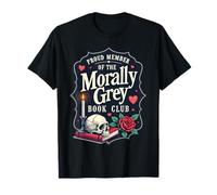 Morally Grey Merch Dark Romance Romantasy Smutty Book Lover T-Shirt