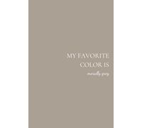 Morally Grey - Notebook - Sienna Rose: A notebook for the drifting thoughts of sassy romance reader - Un cahier pour laisser voguer vos pensées