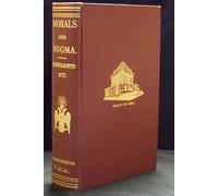 [Morals and Dogma of the First Three Degrees of the Ancient and Accepted Scottish Rite Freemasonry] (By: Albert Pike) [published: May, 2004]