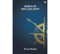 Moran Of The Lady Letty (Edition1)