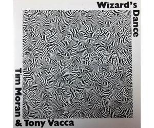 MORAN, Tim & VACCA, Tony - Wizard's Dance (Japan) / 32PD-204