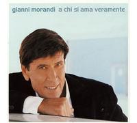 Morandi Gianni - A Chi Si Ama Veramente CD+DVD