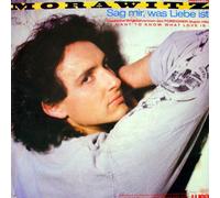 Morawitz - Sag mir, was Liebe ist (I want to know what love is ;1985) / Vinyl single [Vinyl-Single 7'']