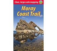 Moray Coast Trail (2ed): with Dava and Moray Ways