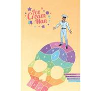Martin Morazzo – Ice Cream Man Volume 3: Hopscotch Melange – TP