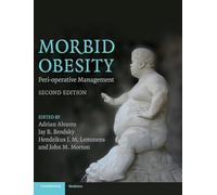 Morbid Obesity: Peri-operative Management (Cambridge Medicine (Hardcover))