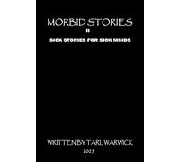 Morbid Stories II: Sick Stories For Sick Minds