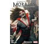 Ayala & Vita – Morbius Vol. 1: Old Wounds – Marvel Comics