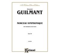 Morceau Symphonique, Op. 88: A Kalmus Classic Edition