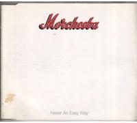 Morcheeba - Never an Easy Way