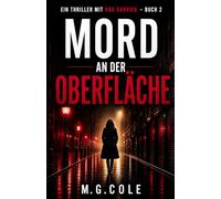 MORD AN DER OBERFLÄCHE: Ein DCI Garrick-roman - buch 2