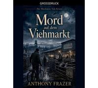 Mord auf dem Viehmarkt: 6 (Der Blackmore-Vale-Krimis)