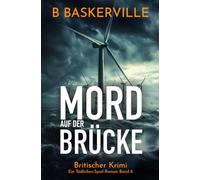 Mord Auf Der Brücke: Ein Tödliches-Spiel-Roman Band 8
