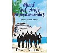 Mord auf einer Firmenkreuzfahrt (Rachel Prince Krimis)