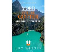 Mord für die Götter: Ihr Wille geschehe