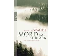 Mord im Kurpark: Ein Schwarzwald-Krimi