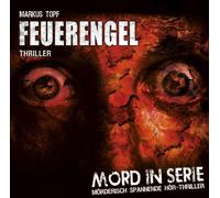 Mord in Serie 4: Feuerengel