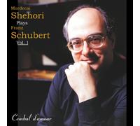 Mordecai Shehori - Mordecai Shehori Plays Schubert, Vol. 1