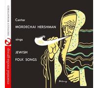Mordechai Herschman - Cantor Mordechai Herschman Sings Jewish Folk Songs (Digitally Remastered)