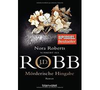 Morderische Hingabe: Roman by Robb, Hege New 9783734101304 Fast Free Shipping.