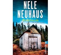 Mordsfreunde: Hochspannend und emotional: Der 2. Fall für Pia Kirchhoff und Oliver von Bodenstein von der Bestsellerautorin
