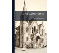 More About Jesus