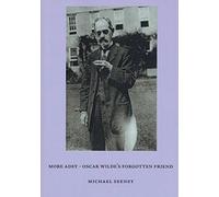 More Adey: Oscar Wilde's Forgotten Friend