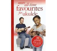 More All-Time Favourites For Ukulele Uke