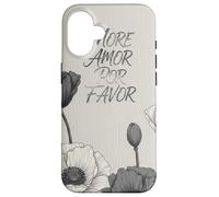More Amor Por Favor Black White Poppy Flowers Case for iPhone 16