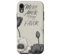 More Amor Por Favor Black White Poppy Flowers Case for iPhone XR