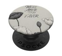 More Amor Por Favor Black White Poppy Flowers PopSockets Adhesive PopGrip