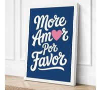 More Amor Por Favor Canvas Wall Art Print 24x16 Inch | Ready to Hang, Gallery Wrapped, Fade-Resistant Inks, Securely Packaged, UK Made
