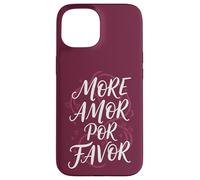 More Amor Por Favor Spanish Love Phrase Hearts Case for iPhone 15