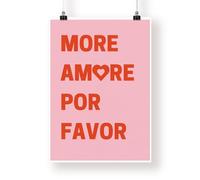 More Amore - Pink & Bold Print: Wall Art, More Amor Por Favor Poster, Fun Home Decor, Positivity Print, Spread Love, Italian Quote