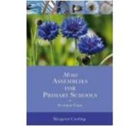 More Assemblies for Primary Schools: Summer Term