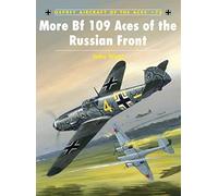 More BF109 Aces of the Russian Front (Aircraft of the Aces): No. 76