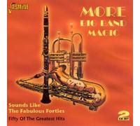 MORE BIG BAND MAGIC - BOB CROSBY, FREDDY MARTIN, GLENN MILLER - 2-CD 2 CD NEW