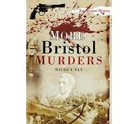 More Bristol Murders
