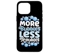 More Bubbles Less Problems Homemade Soap Soap Making Case for iPhone 16 Pro Max