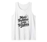 More Bubbles Less Troubles Tank Top