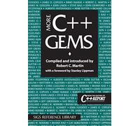 More C++ Gems: 17 (SIGS Reference Library, Series Number 17)