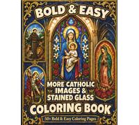 More Catholic Images & Stained Glass: Coloring Book