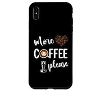More Coffee Please Barista Latte Art Espresso Design Case for iPhone XS Max
