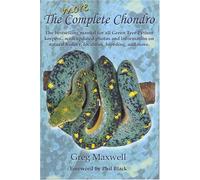 More Complete Chondro, the bestselling manual for all Green Tree Python keepers